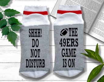 Chaussettes des 49ers de San Francisco - Ne pas déranger, le match des 49ers est lancé - Cadeau pour les 49ers | Cadeau pour les 49ers de San Francisco | Cadeau football 49ers