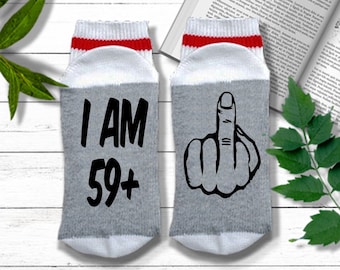 60th Birthday Gift for Men - I Am 59+ Socks & Middle Finger - 60th Birthday Gift for Mom, Funny Socks for Sixtieth Birthday