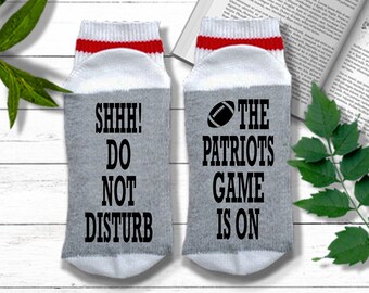 New England Patriots Socks - Do Not Disturb The Patriots Game is On - Patriots Gift | New England Patriots Gift | Patriots Football Gift