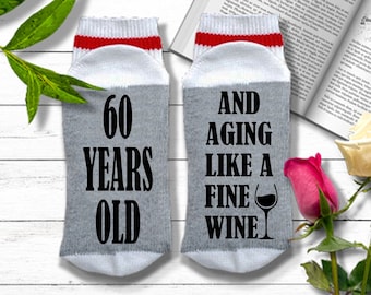 Sixtieth Birthday Socks  - 60 Years Old and Aging Like a Fine Wine - 60th Birthday Gifts for Women, Funny 60th Birthday Gift | Sixty AF
