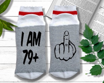 Funny Birthday Socks - I Am 79+ with Middle Finger - 80th Birthday Gift for Women | 80th Birthday Gift for Men | 80th Birthday Gift for Mom