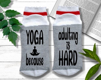 Yoga Socks - Yoga Because Adulting is Hard - Gift for Yogi | Yoga Lover Gift | Yoga Gift for Women or Men