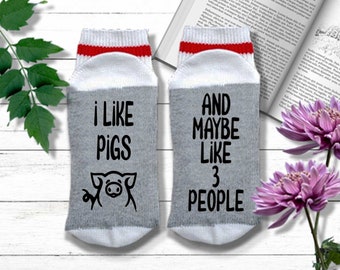 Pig Socks - I Like Pigs and Maybe 3 People - Pig Gift | Gift for Pig Lover | Ranch & Farmwear | Farmer Gift