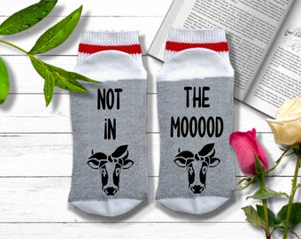 Cow Socks - Not in the Mooood - Farm Gift, Funny Heifer Socks, Cow Gift, Just A Girl Who Likes Cows