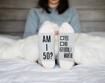 Funny 50th Birthday Socks for Men or Women - Am I 50? Bitch, I Might Be - 50th Birthday Gift Ideas