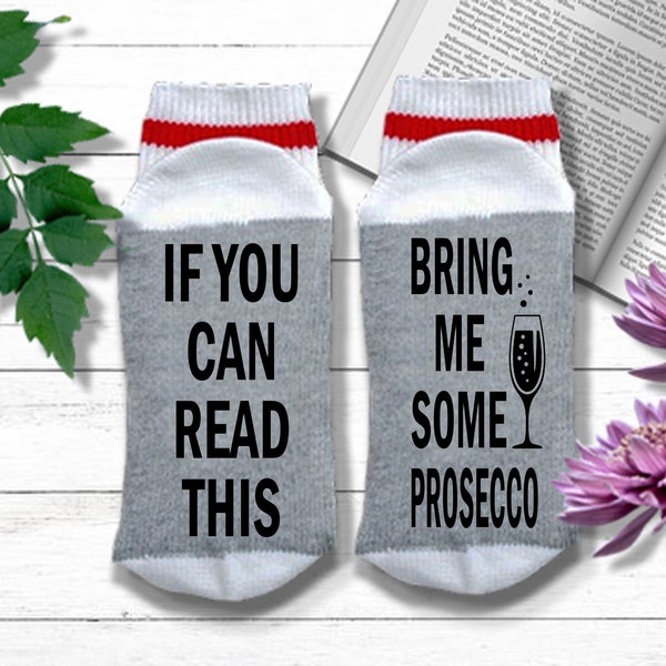 Prosecco Gifts - If You Can Read This Bring Me Prosecco - Prosecco Socks | Funny Prosecco Gifts for Women