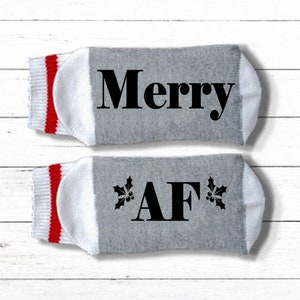 Funny Christmas Socks If You Don't Believe in Santa You Get Socks If You Can Read This Socks, Christmas Gift Exchange for Men or Women Merry AF