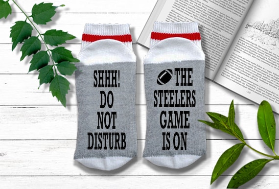 Pittsburgh Steelers Socks - Do Not Disturb The Steelers Game is On - Steelers Gift | Pittsburgh Steelers Gift | Steelers Football Gift