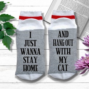 Funny Cat Lover Gift - I Just Want to Stay Home and Hang Out with my Cat Socks - If You Can Read This Socks, Funny Cat Socks for Women