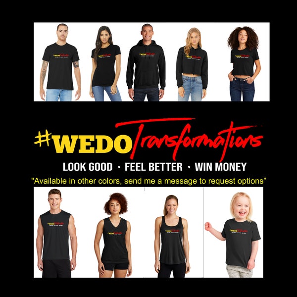 We Do Transformations BRANDED GEAR - message me if you need a different color.