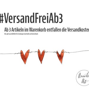 May include: A white background with the text "#VersandFreiAb3" and "Ab 3 Artikeln im Warenkorb entfallen die Versandkosten." Three watercolor-style red hearts hang from a thin line. The image includes the text "Dies gilt ausschlie&szlig;lich f&uuml;r Sendungen innerhalb von Deutschland."