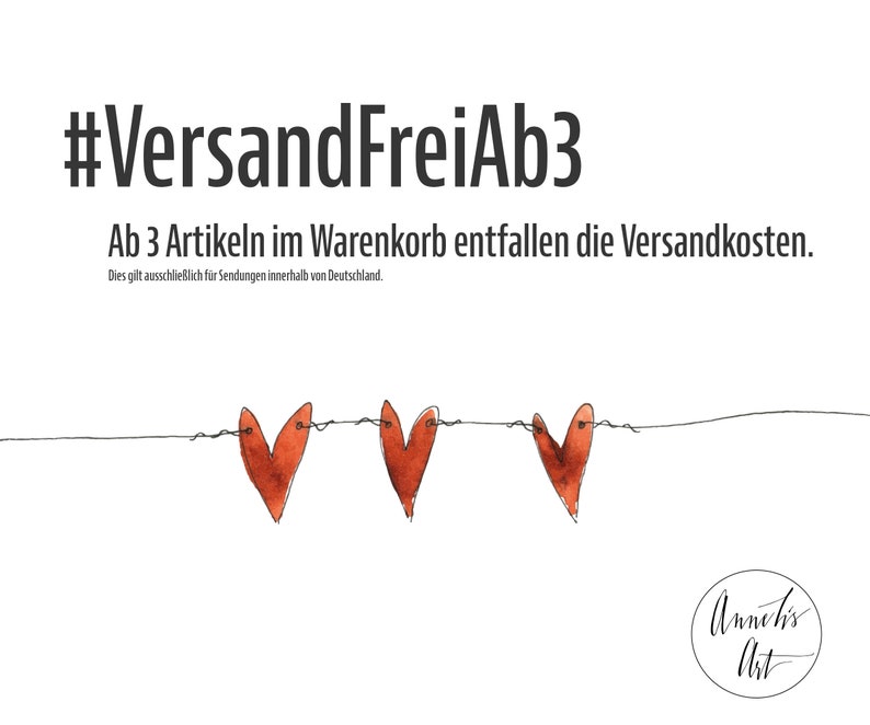 May include: A white background with the text "#VersandFreiAb3" and "Ab 3 Artikeln im Warenkorb entfallen die Versandkosten." Three watercolor-style red hearts hang from a thin line. The image includes the text "Dies gilt ausschlie&szlig;lich f&uuml;r Sendungen innerhalb von Deutschland."