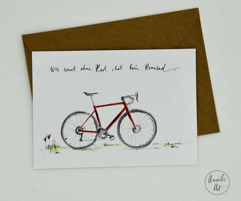 Rennrad Postkarte Fahrrad mit Spruch Wer rennt ohne Rad, hat kein Rennrad. Rennradliebe Bild 3