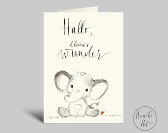 Folding card for the birth | Hello little miracle | card with envelope | cute elephant