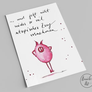 Neujahreskarte | Glücksschwein | Jetzt nur keine utopischen Neujahresvorsätze machen | Postkarte mit Spruch