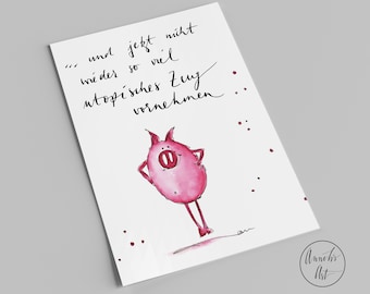 Neujahreskarte | Glücksschwein | Jetzt nur keine utopischen Neujahresvorsätze machen | Postkarte mit Spruch