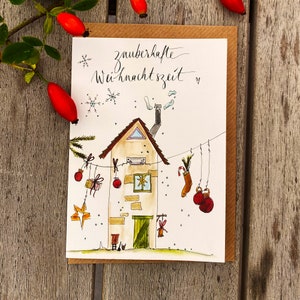 Zauberhafte Weihnachtszeit | Weihnachtskarte | gemütliches Haus | Klappkarte mit Umschlag zur Adventszeit