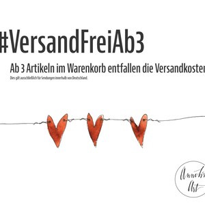 May include: A white background with the text "#VersandFreiAb3" and "Ab 3 Artikeln im Warenkorb entfallen die Versandkosten. Dies gilt ausschlie&szlig;lich f&uuml;r Sendungen innerhalb von Deutschland."  Three red hearts are strung on a line.