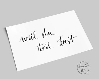 Schriftzug-Karte | weil du toll bist | Postkarte mit Spruch | Handlettering