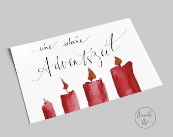 May include: A white card with black calligraphy that reads "... eine schöne Adventszeit" and four red watercolour candles with flames.