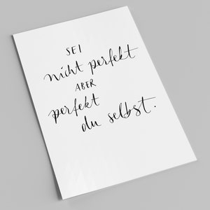Spruchkarte | sei nicht perfekt, aber perfekt du selbst | Handlettering