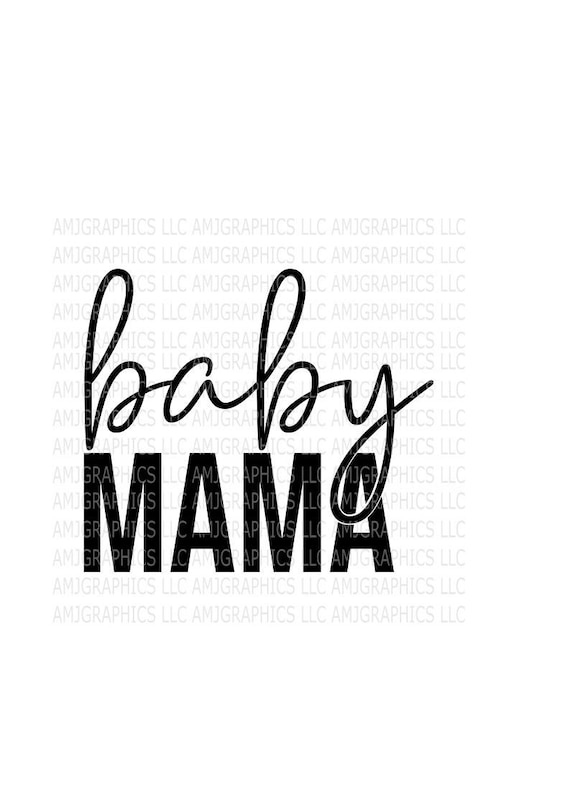 Download Baby Mama SVG Digital Download PNG DXF | Etsy