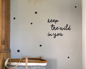 Keep the wild in you // Wandsticker, Fenstersticker