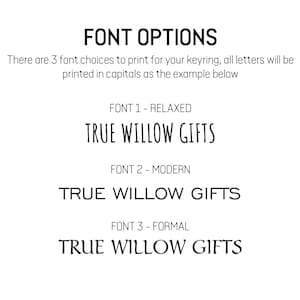 May include: Three font options for a keyring, showing the text "TRUE WILLOW GIFTS" in a relaxed, modern, and formal font style.