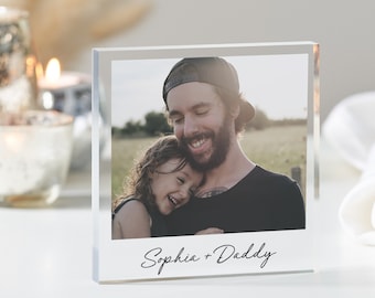 Personalised Dad Photo Gift, Fathers Day Gifts, Photo Gift for Daddy, Birthday Gift for dad from Daughter, Gift from Son, Acrylic Plaque
