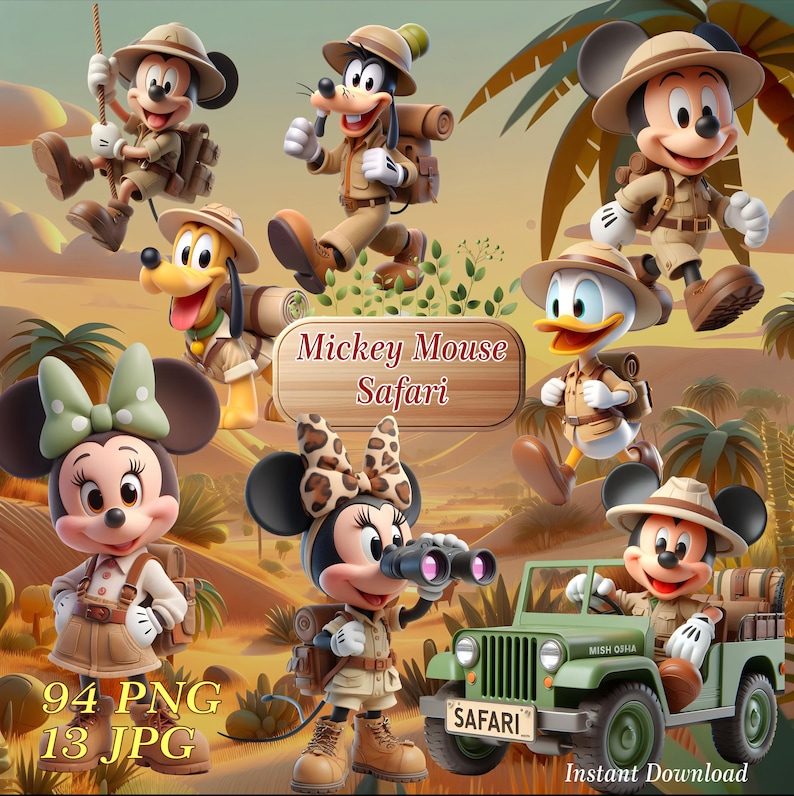 May include: A digital illustration featuring Mickey Mouse, Minnie Mouse, Donald Duck, Goofy, and Pluto in safari outfits. The image includes a green jeep and the text "Mickey Mouse Safari". The image also includes the text "94 PNG 13 JPG" and "Instant Download".