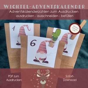 May include: Brown paper bags for an advent calendar featuring white labels with the numbers 1 and 6, and illustrations of gnomes in striped hats. A wooden clothespin with a green cactus shape holds one label. Text includes WICHTEL-ADVENTSKALENDER.