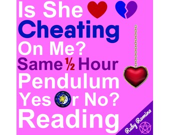 PENDULUM YES NO Reading / Is She Being Unfaithful? / Immediate Answer
