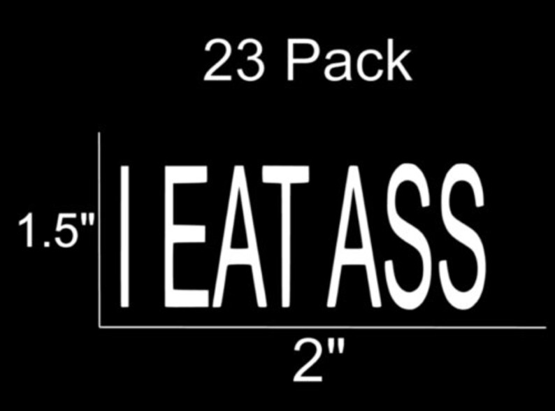 23 Pack I Eat Ass Decal Prank Sticker Bumper Bulk Car Truck Etsy