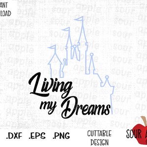 Living My Dreams, Magical Castle Inspirado em arquivos de corte em formato Svg, Esp, Dxf e Png