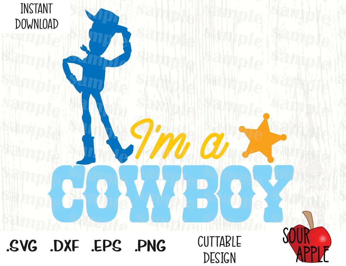 I'm a Cowboy Woody Toy Story Quote Disney Inspired Etsy