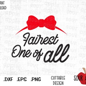 O mais justo de todos, citação da Branca de Neve, arquivos de corte inspirados na princesa em formato Svg, Esp, Dxf e Png