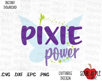 Pixie Power, TinkerBell Pixie Dust, Fairy Inspired Cutting Files in Svg, Esp, Dxf and Png Format