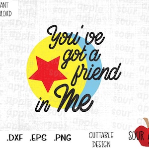 You've got a friend in Me, Toy Movie, Toy Star Ball Cutting Files in Svg, Esp, Dxf and Png Format