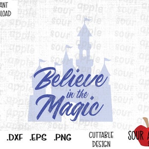 Acredite na magia, arquivos de corte inspirados no castelo mágico em formato Svg, Esp, Dxf e Png