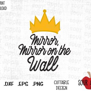 Espelho, Espelho na Parede, Citação da Rainha Má, Arquivos de Corte Inspirados em Filmes de Vilões em formato Svg, Esp, Dxf e Png