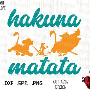 Hakuna Matata, Simba, Timão e Pumba, arquivos de corte inspirados em filmes em formato Svg, Esp, Dxf e Png
