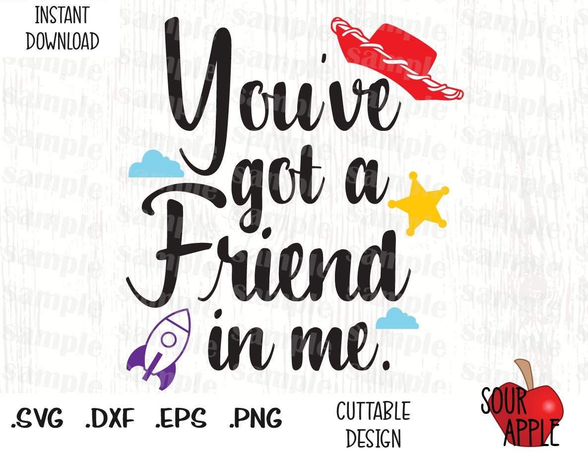 You Ve Got A Friend In Me Toy Story Quote Disney Etsy