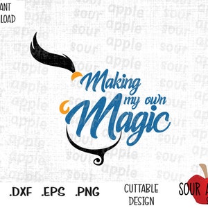 Fazendo minha própria magia, lâmpada Genie, arquivos de corte inspirados em filmes mágicos em formato Svg, Esp, Dxf e Png