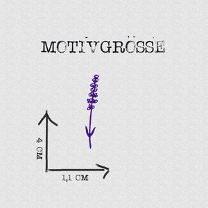 May include: Illustration showing a purple lavender sprig with dimensions. The text "MOTIVGR&Ouml;SSE" is above the sprig. The height is 4 cm, and the width is 1.1 cm, indicated by arrows and measurements.