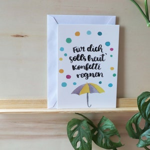 Postkarte "Für dich solls heute Konfetti regnen", Geburtstagskarte, Geburtstag, Bunt, Freundschaft