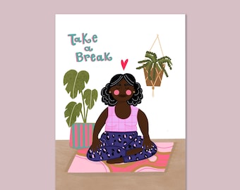 Poster "Take a break", Yoga, Motivierende Prints, Entspannung