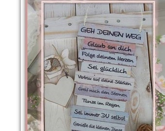 Schild - Geh Deinen Weg - Original - pastell - Schild - Dekoschild - Einschulung - Taufe - Schulanfang - Kinderzimmer - Weihnachtsgeschenk