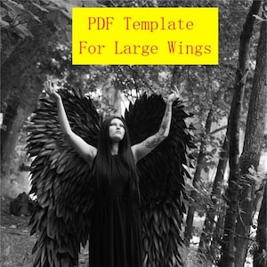May include: A black and white photo of a person wearing a black dress and large black feathered wings. The text "PDF Template For Large Wings" is written in red letters on a yellow background.