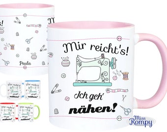 MissRompy | (763) NÄHEN Tasse Geburtstagsgeschenk Namentasse Stoffe Nähmaschine Nadel Faden Maßband Schere Keramiktasse mit NAMEN