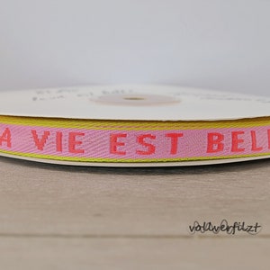 1m Schmuckband mit Text 10mm Textauswahl la vie est belle